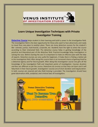 learn unique investigation techniques with