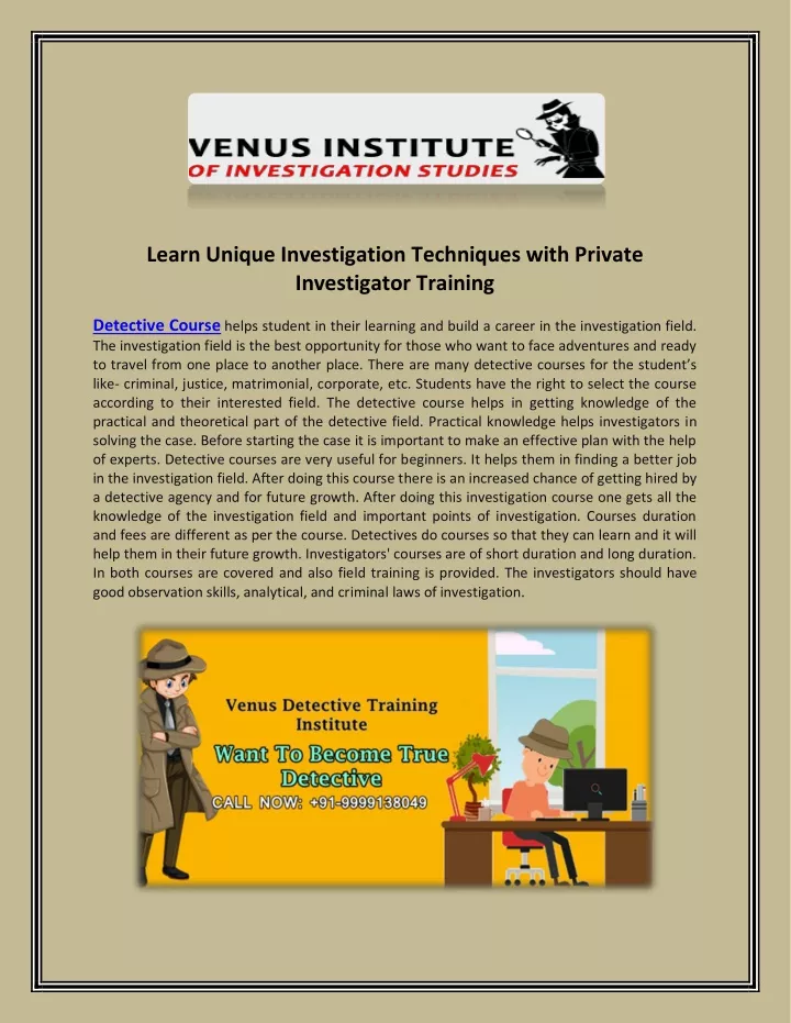 learn unique investigation techniques with