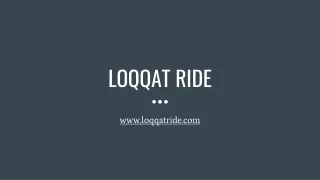 loqqat ride