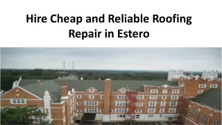 Hire Cheap and Reliable Roofing Repair in Ft Lauderdale