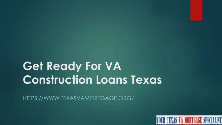 get ready for va construction loans texas
