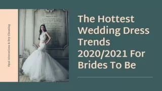 The Hottest Wedding Dress Trends 2020/2021 For Brides To Be
