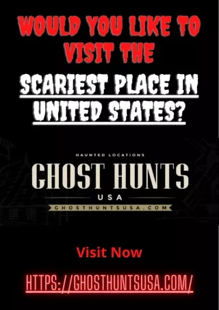 Would You Like To Visit The Scariest Place In United States?