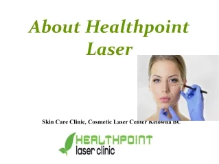 About Healthpoint Laser Skin Care Clinic