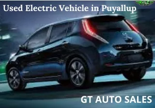 Used Electric Vehicles in Puyallup - GT Auto Sales