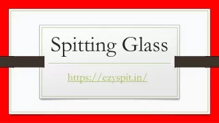 spitting glass