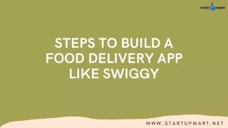 steps to build a food delivery app like swiggy