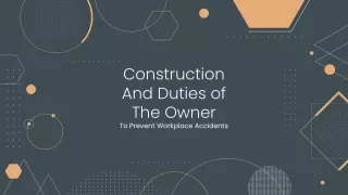 Construction: Safety & Duties