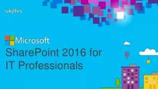 Build Your Career in Microsoft SharePoint 2016 - SkillXS IT Solutions