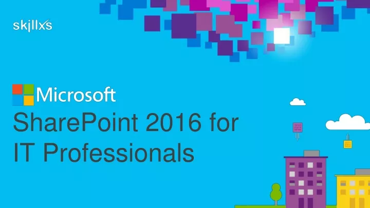sharepoint 2016 for it professionals