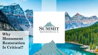 why monument restoration is critical