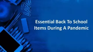 essential back t o s chool items during a pandemic