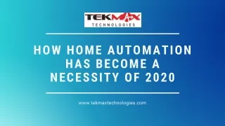 How Home Automation Has Become a Necessity of 2020
