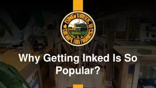why getting inked is so popular