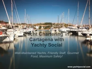 Yacht Chartering in Cartagena with Yachty Social