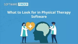 what to look for in physical therapy software