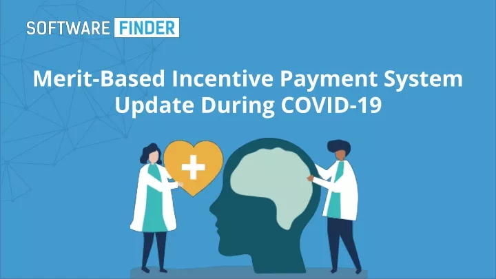 merit based incentive payment system update during covid 19