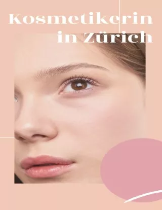 Kosmetikerin in Zürich