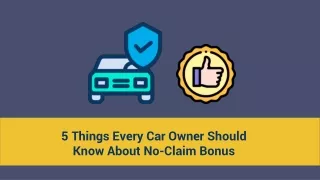 5 Things Every Car Owner Should Know About No-Claim Bonus in Dubai