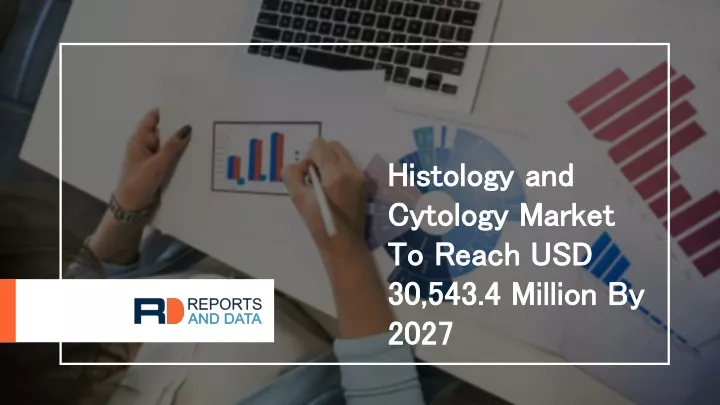 histology and histology and cytology market