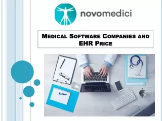 Medical Software Companies and EHR Price — Novomedi