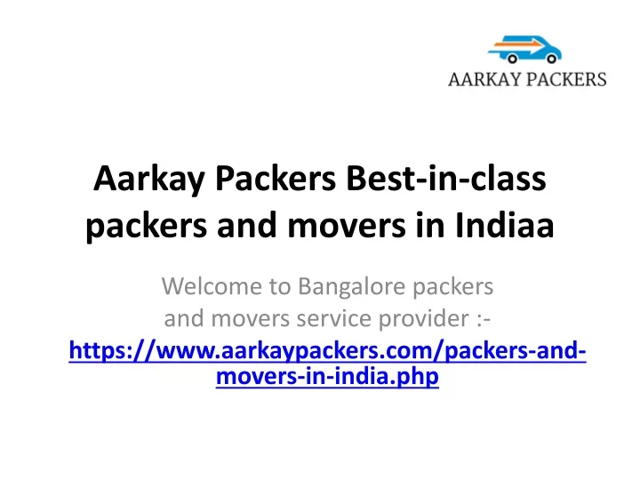 aarkay packers best in class packers and movers in indiaa