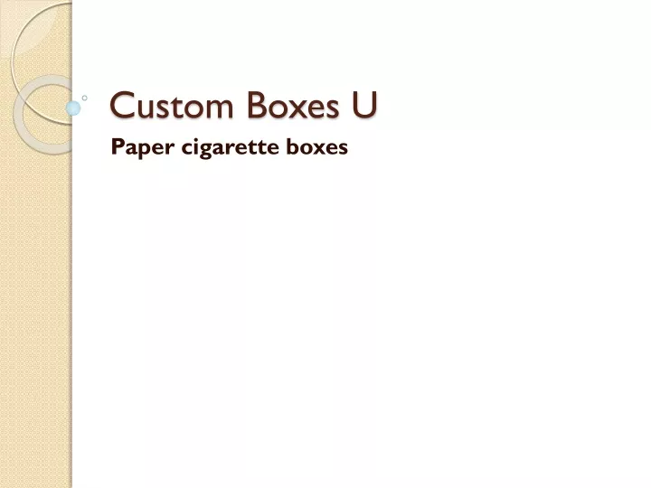 custom boxes u