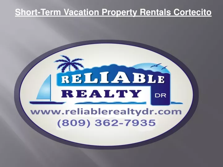 short term vacation property rentals cortecito