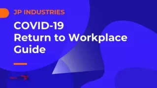 COVID-19  Return to Workplace Guide