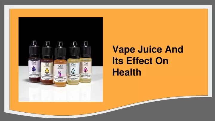 vape juice and its effect on health