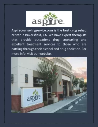 Substance Abuse Treatment Bakersfield CA | Aspirecounselingservice.com