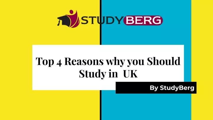 top 4 reasons why you should study in uk