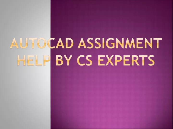 autocad assignment help by cs experts