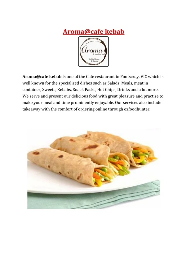 5% Off – Aroma@ cafe kebab Menu Takeaway Footscray, VIC