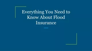 Everything You Need to Know About Flood Insurance
