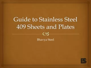 Guide to Stainless Steel 409 Sheets and Plates