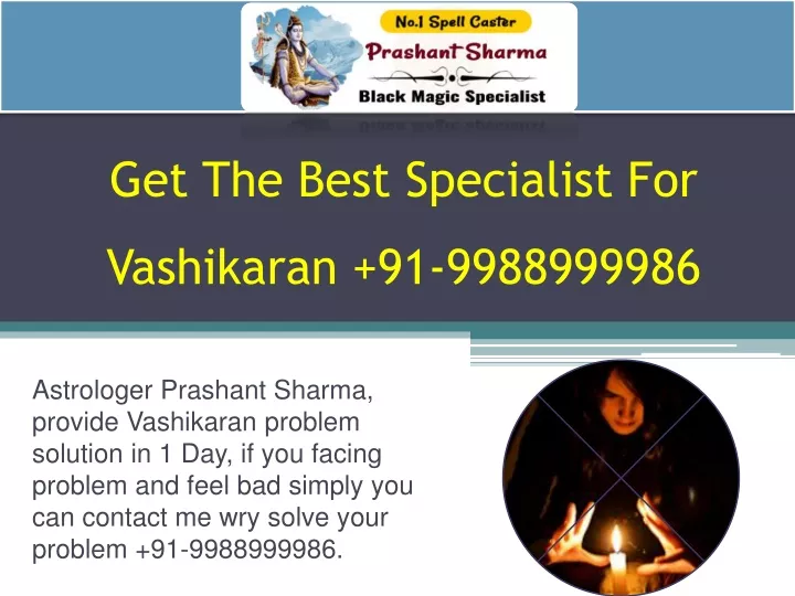 get the best specialist for vashikaran 91 9988999986