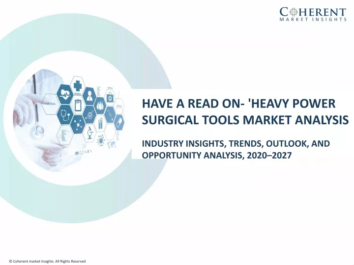 have a read on heavy power surgical tools market