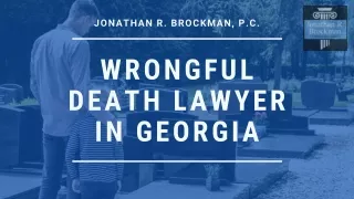 Wrongful Death Lawyer in Georgia