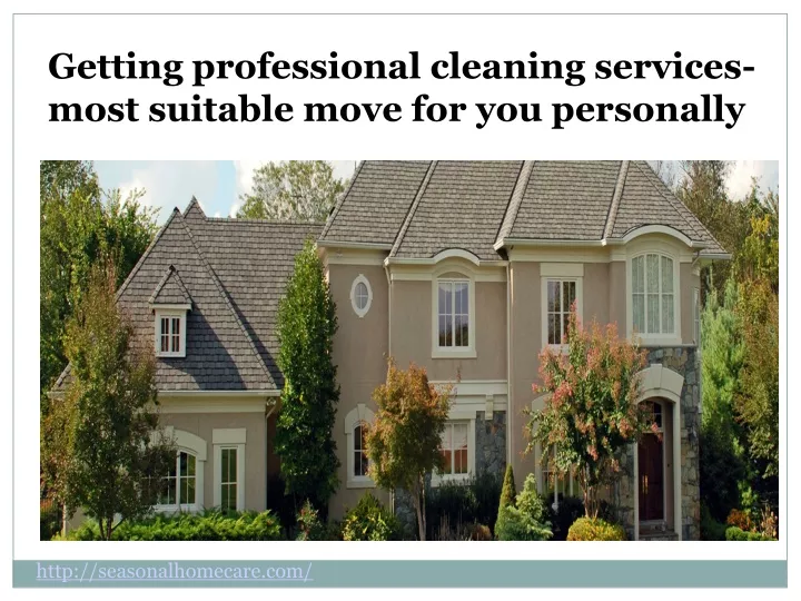 getting professional cleaning services most