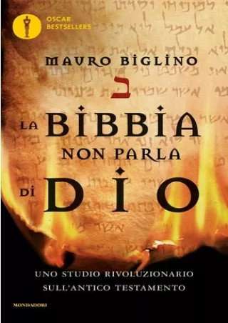 [[PDF]] La Bibbia non parla di Dio. Uno studio rivoluzionario sull'Antico testamento BY-Mauro Biglino