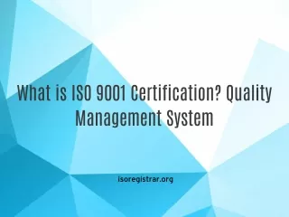 What is ISO 9001 Certification? Quality Management System