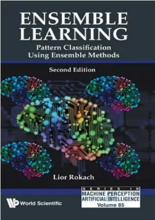 [[PDF]] Ensemble Learning: Pattern Classification Using Ensemble Methods (Second Edition) BY-Lior Rokach