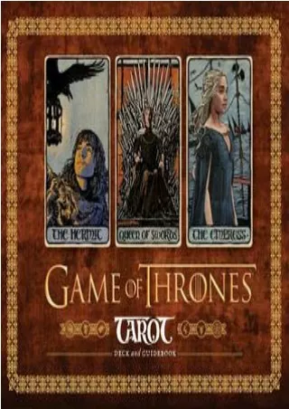 [PDF] Download Game of Thrones Tarot Card Set (Game of Thrones Gifts, Card Game Gifts, Arcana Tarot Card Set) BY-NOT A B