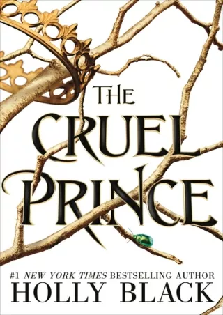 [[Read]] [PDF] The Cruel Prince (The Folk of the Air, #1) BY-Holly Black