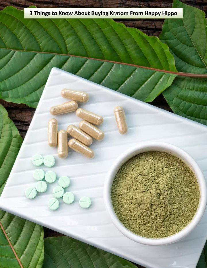 3 things to know about buying kratom from happy