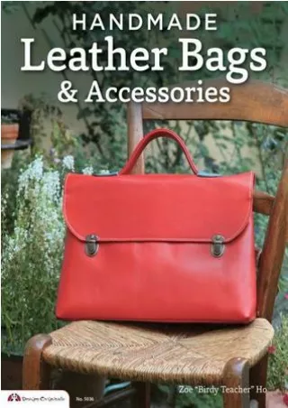 [[Read]] [PDF] Handmade Leather Bags & Accessories BY-Ke Yi Lun