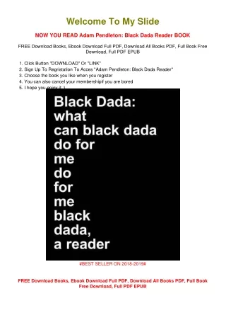 [PDF DOWNLOAD] Adam Pendleton: Black Dada Reader Adam Pendleton