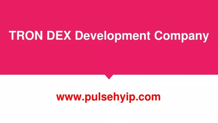 tron dex development company