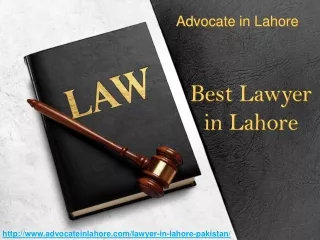 Competent Lawyer in Lahore - Get Any Legal Services By Professional Lawyers in Lahore